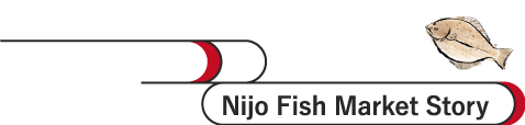 Nijo Fish Market Story